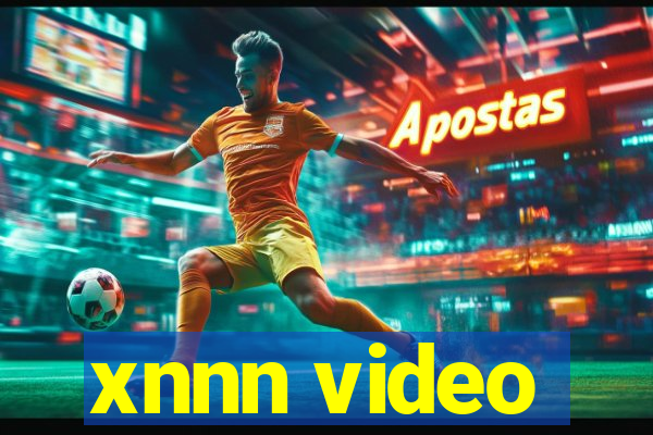 xnnn video